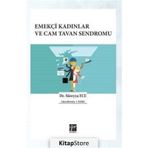 Emekçi Kadınlar ve Cam Tavan Sendromu - Süreyya Ece
