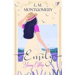 Emily Yeniay Çiftliği Ciltli - Lucy Maud Montgomery