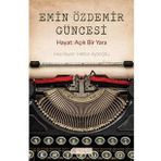 Emin Özdemir Güncesi - Hatice Aydoğdu