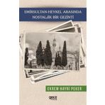 Emirsultan - Heykel Arasında Nostaljik Bir Gezinti - Ekrem Hayri Peker