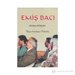 EMIŞ BACI - EMINE ATALAY
