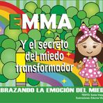 Emma y el secreto del miedo transformador: Abrazando la emoción del miedo (Colección ALMARA magia)