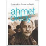 EMPERYALIZM, ROMAN VE ELEŞTİRİ - AHMET OKTAY