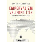 Emperyalizm ve Jeopolitik - Ergin Yıldızoğlu