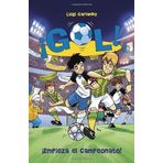 ?Empieza el campeonato!: Gol 3 (Spanish Edition) by Garlando, Luigi (2013) Paperback