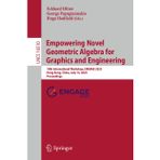 Empowering Novel Geometric Algebra for Graphics and Engineering: 10th International Workshop, ENGAGE 2025, Hong Kong, China, July 14, 2025, Proceedings
