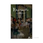 EMPRESYONISTLER AYRINTIDA SANAT - DIANNA NEWALL