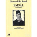 EMSAL (ÖZDEYİŞLER) - ŞEMSEDDİN SAMI