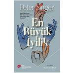 En Büyük İyilik Peter Singer