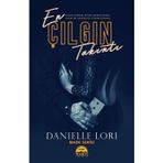 En Çılgın Takıntı - Danielle Lori - Martı Yayınları