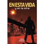 EN ESTA VIDA Y EN LA OTRA