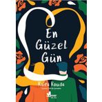 En Güzel Gün - Kaira Rouda