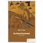 En Güzel Korkuluk - Bülent Yılmaz - Hiperlink Yayınları