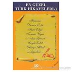 EN GÜZEL TÜRK HIKAYELERI - 3 - ATILLA ÖZKIRIMLI