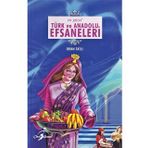 En Güzel Türk ve Anadolu Efsaneleri - Çocuk Gezegeni Yayınları