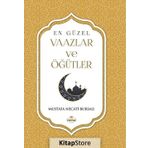 En Güzel Vaazlar ve Öğütler - Mustafa Necati Bursalı