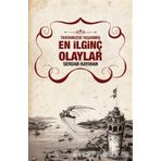 En İlginç Olaylar - Serdar Kayıhan