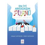 En İyi Arkadaşım Piyano-Piyano Tekniği