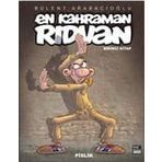 EN KAHRAMAN RIDVAN "PISLIK" (BIRINCI KITAP) - BÜLENT ARABACIOĞLU (ISBN:9786054173228)