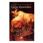 EN KARANLIK GECE KARANLIĞIN EFENDILERI SERISI 1. KITAP - GENA SHOWALTER