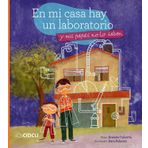 En Mi Casa Hay Un Laboratorio Y Mis Papas No Lo Saben