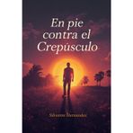 En pie contra el crepúsculo: 3