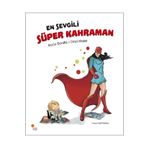 En Sevgili Süper Kahraman - Rocio Bonilla