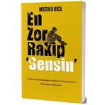 En Zor Rakip Sensin - Mustafa Koca