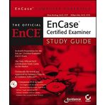 Encase Computer Forensics: The Official EnCE - Computer Forensics Certified Examiner by Steve Bunting (2006-03-07)