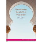 Encountering the World of Post-Islam