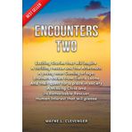 "Encounters Two": Stories of Normal People who stepped into the Extraordinary ("Encounters" of ordinary people)