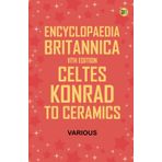 Encyclopaedia Britannica, 11th Edition, Celtes, Konrad to Ceramics