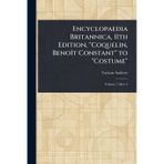 Encyclopaedia Britannica, 11th Edition, "Coquelin, Benoît Constant" to "Costume"