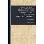 Encyclopaedia Britannica, 11th Edition, Luray Cavern to Mackinac Island