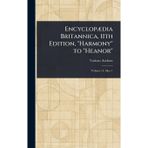 Encyclopædia Britannica, 11th Edition, "Harmony" to "Heanor"