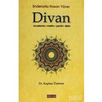 ENDERUNLU HASAN YAVER DIVAN İNCELEME - METIN - ÇEVİRİ - DIZIN - KAPLAN ÜSTÜNER