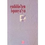 Endülüs'ten İspanya'ya - Türkiye Diyanet Vakfı Yayınları