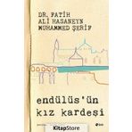 Endülüs'ün Kız Kardeşi - Fatih Ali Hasaneyn