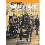 ENDÜSTRİYEL BAKIM KESTIRIMCI VE ÖNLEYİCİ BAKIMIN TEMELLERI - BORA KİRAZLILAR