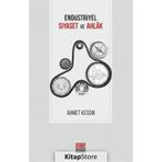 Endüstriyel Siyaset Ve Ahlak - Ahmet Kesgin