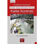 Endüstriyel Tesislerde Elektrik Tesisat Elemanları Montajı Kalite Kontrolü (Kapak değişebilir)