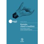 Energia, clima e conflitti: Come trattare a scuola scenari e prospettive globali