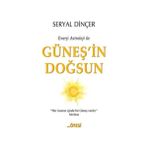Enerji Astroloji ile Güneş’in Doğsun - Seryal Dinçer