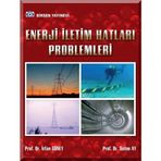 Enerji İletim Hatları Problemleri - İrfan Güney Selim Ay