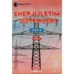 Enerji İletim Sistemleri Cilt 3 Kısım 1 - Selim Ay