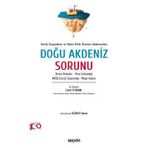 Enerji Kaynakları ve Deniz Yetki Alanları Bakımından Doğu Akdeniz Sorunu: Deniz Hukuku - Kıta Sahanlığı - MEB–Enerji Güvenliği - Mavi Vatan