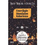 Enerjiyle Dönüşüm Kılavuzu: Enerjiyle Dönüşüme Hazır Mısın?