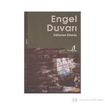 ENGEL DUVARI - GÜLSEREN GÜMÜŞ