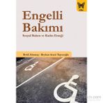 Engelli Bakımı - Betül Altıntaş Reyhan Atasü