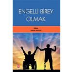 Engelli Birey Olmak Ekin Basım Yayın